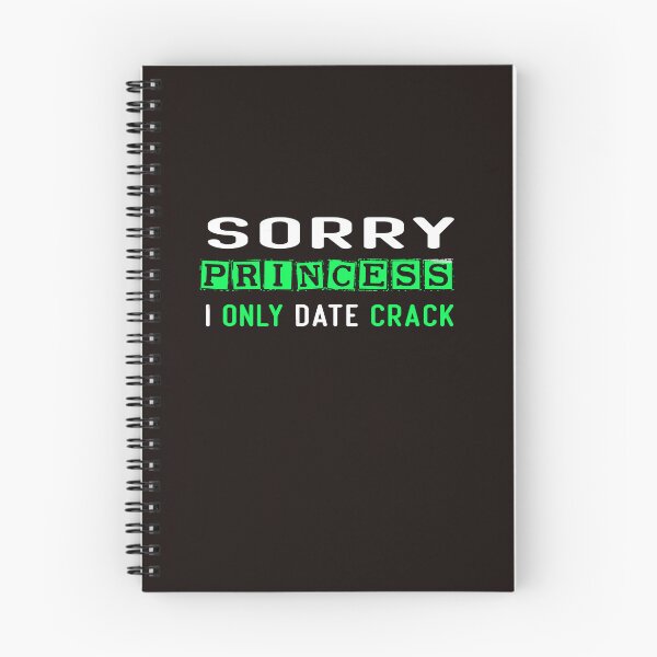 Item preview, Sorry Princess I Only Date Crack designed and sold by diixtarshop.