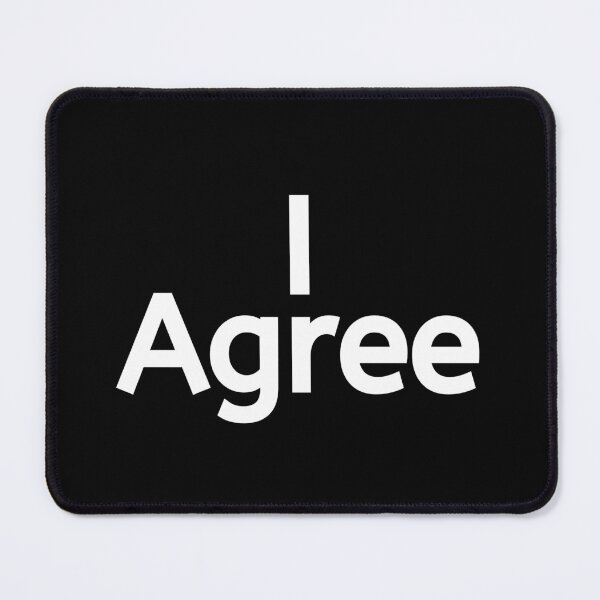 Item preview, I Agree designed and sold by BigMovesHustler.