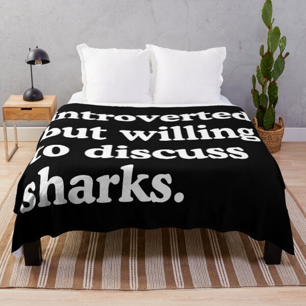 Item preview, Introverted But Willing To Discuss Sharks Shark Lover Humor designed and sold by allysmar.