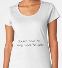 Lonely Women's Premium T-Shirt