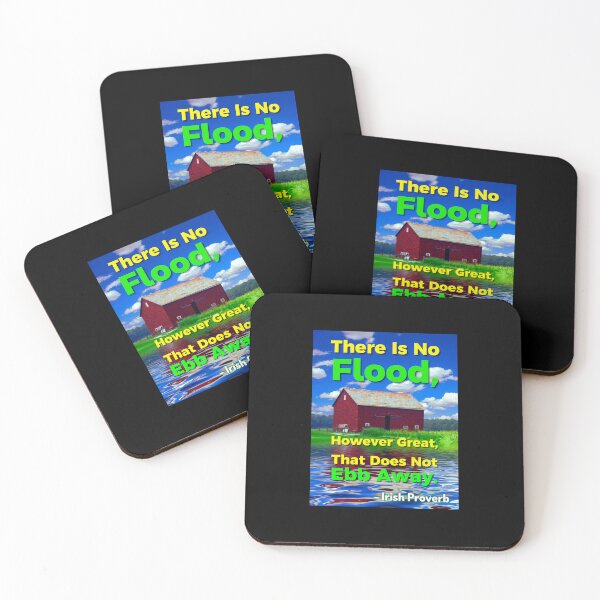 Item preview, Irish Proverb - There Is No Flood, However Great, That Does Not Ebb Away designed and sold by IrishProverbs.