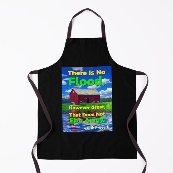 Item preview, Irish Proverb - There Is No Flood, However Great, That Does Not Ebb Away designed and sold by IrishProverbs.