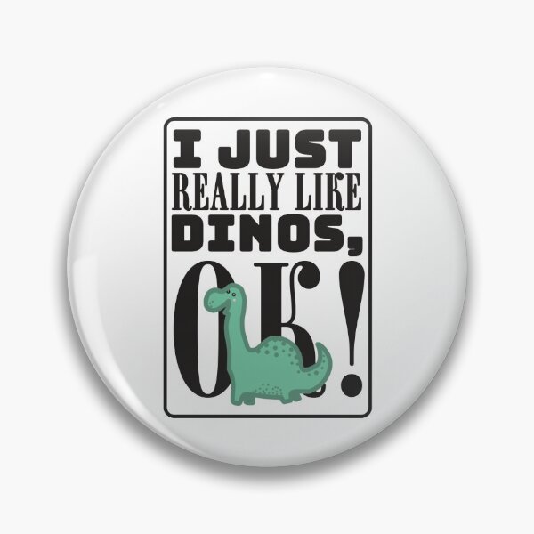 Item preview, I Just Really Like Dinos OK Design designed and sold by JacksDesign.