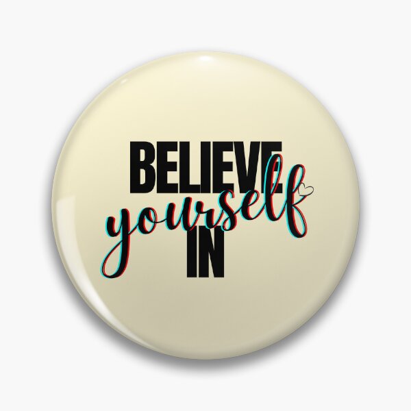Item preview, Believe in yourself designed and sold by We Grow.