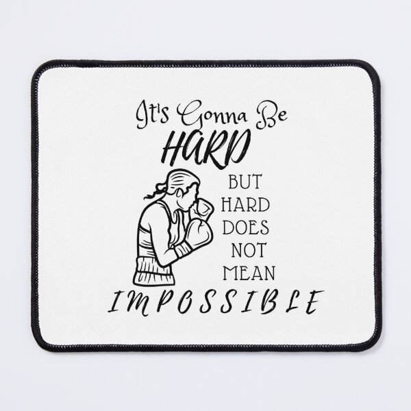 Item preview, It's gonna be hard but hard does not mean impossible designed and sold by We Grow.