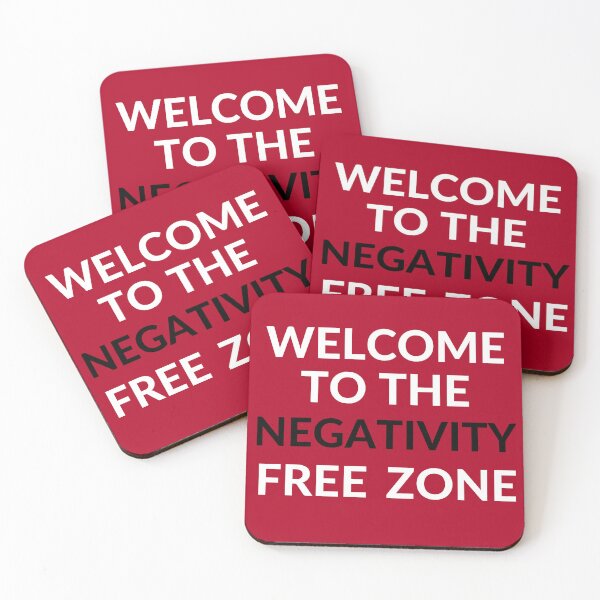 Item preview, WELCOME TO THE NEGATIVITY FREE ZONE designed and sold by RobbiesMusic.