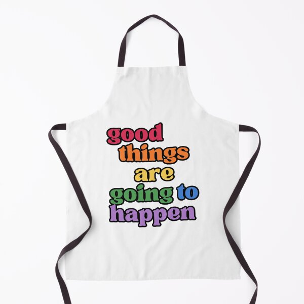 Item preview, good things are going to happen designed and sold by LaurenPittaway.