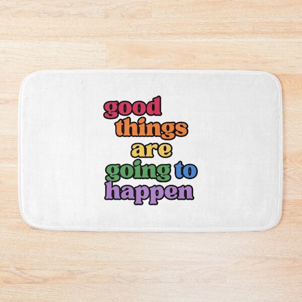 Item preview, good things are going to happen designed and sold by LaurenPittaway.