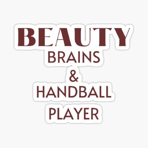 Item preview, Beauty Brains and Handball Player designed and sold by Hammy97.
