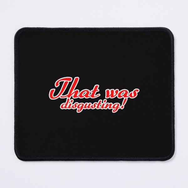 Item preview, That was disgusting designed and sold by vibeno1.