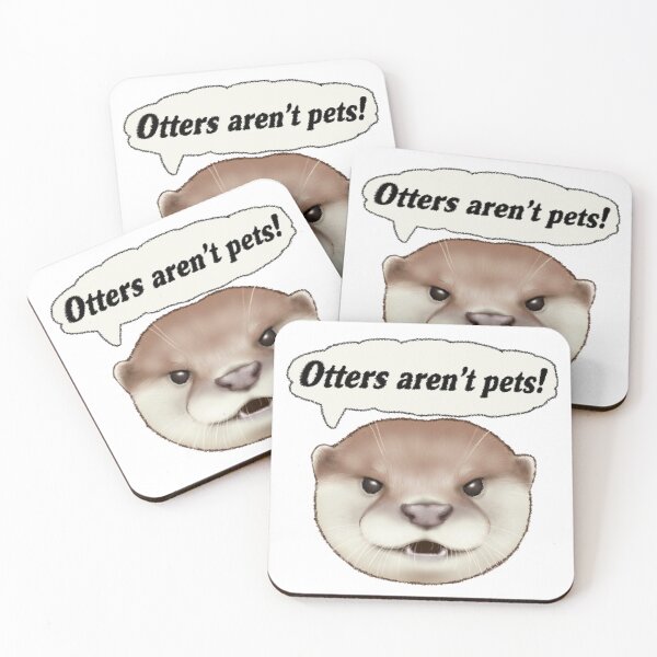 Item preview, Otters aren't pets designed and sold by OTTERFAMILY.