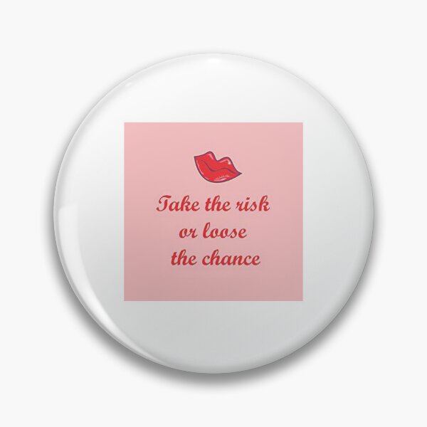 Item preview, Take the risk or loose the chance - small sticker designed and sold by baileecat.