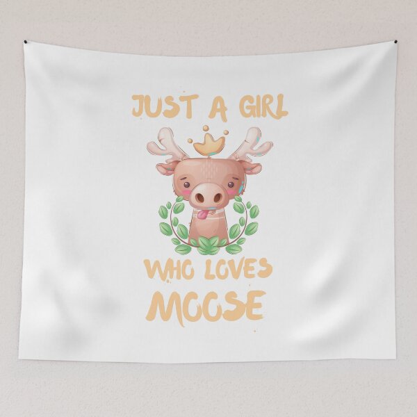 Item preview, Just A Girl Who Loves Moose designed and sold by DSC-Fashion.