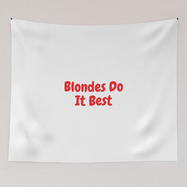 Item preview, Blondes Do It Best designed and sold by boomantique.