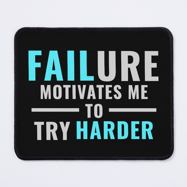 Item preview, Failure motiivates me to try harder - Motivational message / you never fail until you stop trying designed and sold by stayartsy07.