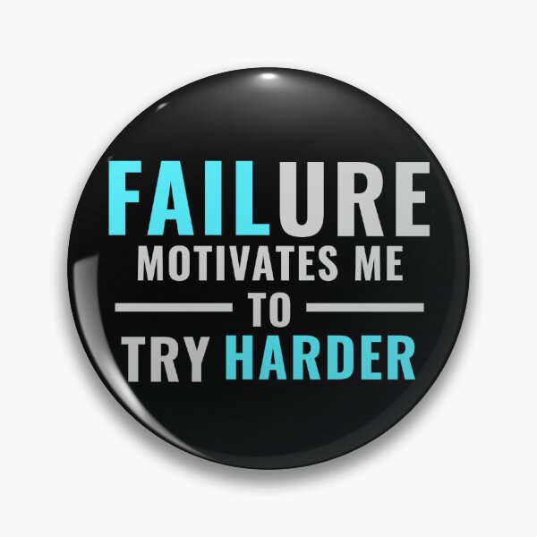 Item preview, Failure motiivates me to try harder - Motivational message / you never fail until you stop trying designed and sold by stayartsy07.