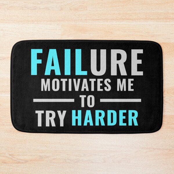 Item preview, Failure motiivates me to try harder - Motivational message / you never fail until you stop trying designed and sold by stayartsy07.