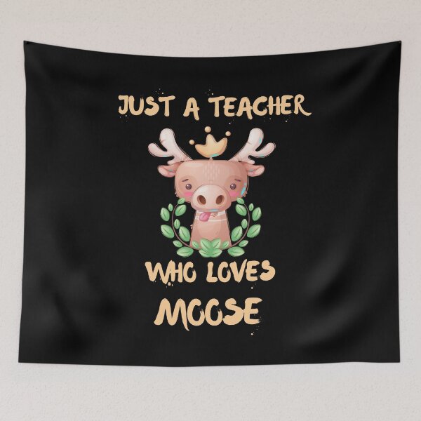 Item preview, Just A Teacher Who Loves Moose Black designed and sold by DSC-Fashion.