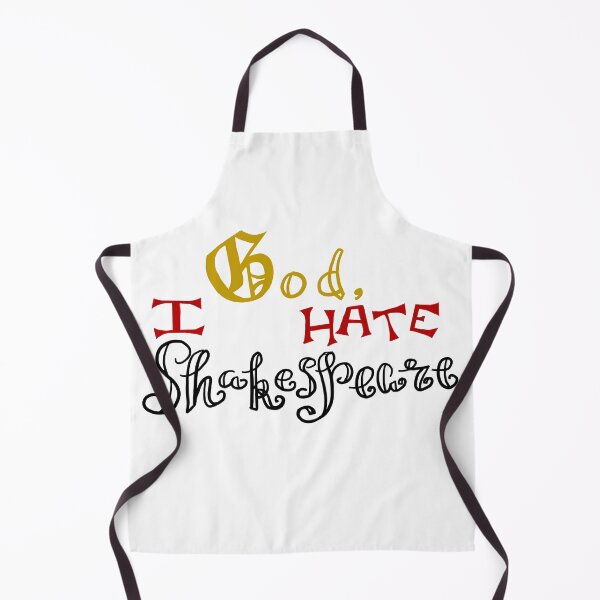 Item preview, God, I Hate Shakespeare designed and sold by AddyCats.