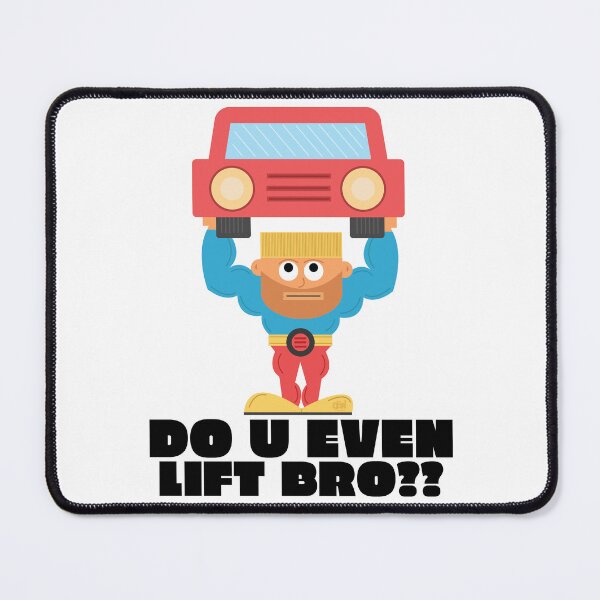 Item preview, Do You Even Lift Bro? Funny Muscle Dude Meme Lifting Car Workout Joke Savage Beast Mode designed and sold by doseofwin.