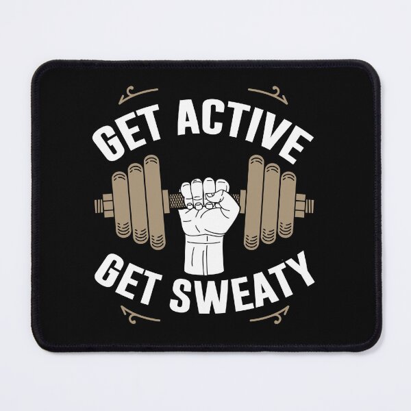 Item preview, Get Active Get Sweaty designed and sold by FanityPrints.