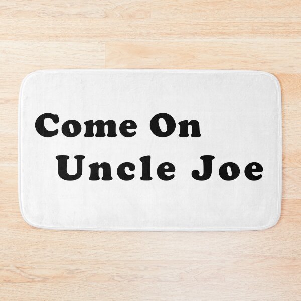 Item preview, Come On Uncle Joe designed and sold by Hornets-Nest.