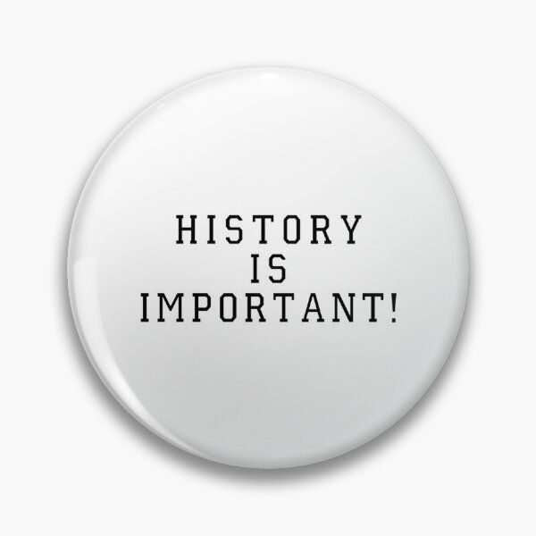 Item preview, History Is Important!   designed and sold by SugarSkuApparel.