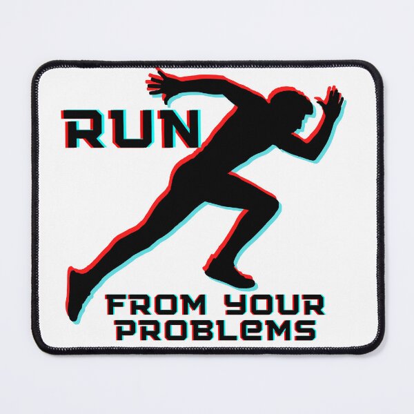 Item preview, run from your problems designed and sold by Niqueeve.