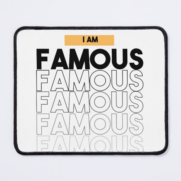 Item preview, Typography of i am famous designed and sold by artacalla.