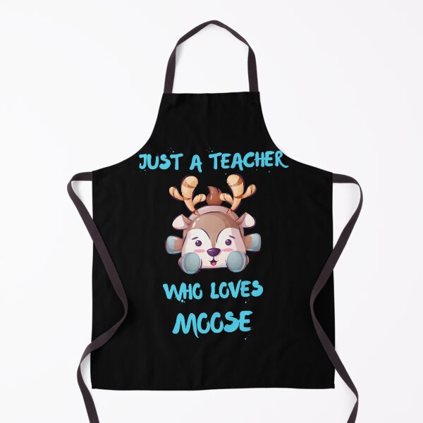 Item preview, Just A Teacher Who Loves Moose Black designed and sold by DSC-Fashion.