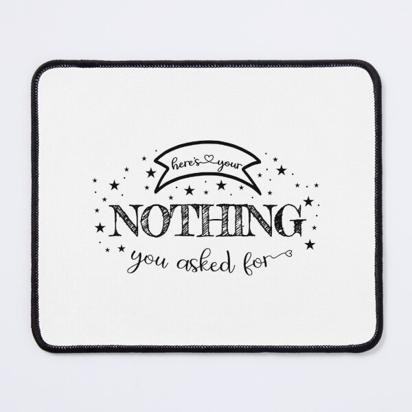 Item preview, here's your nothing you asked for funny sarcastic text designed and sold by hahodesign.