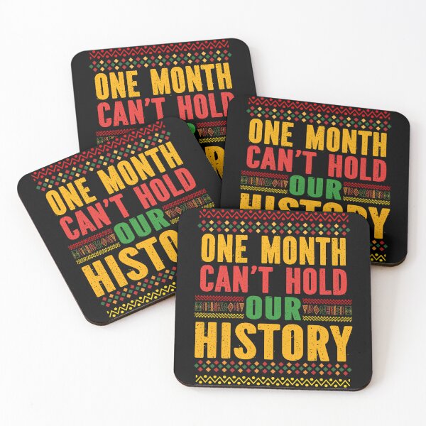 Item preview, One Month Can’t Hold Our History   designed and sold by MyLeoTee.