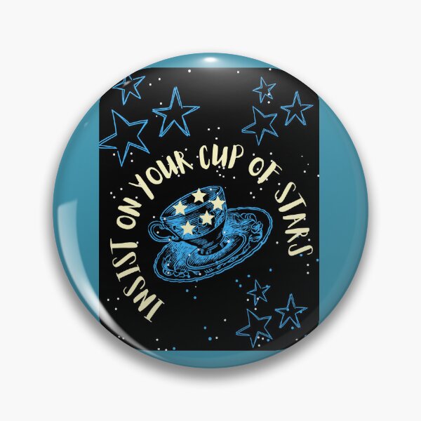 Item preview, Insist on your cup of stars  designed and sold by NewPages.