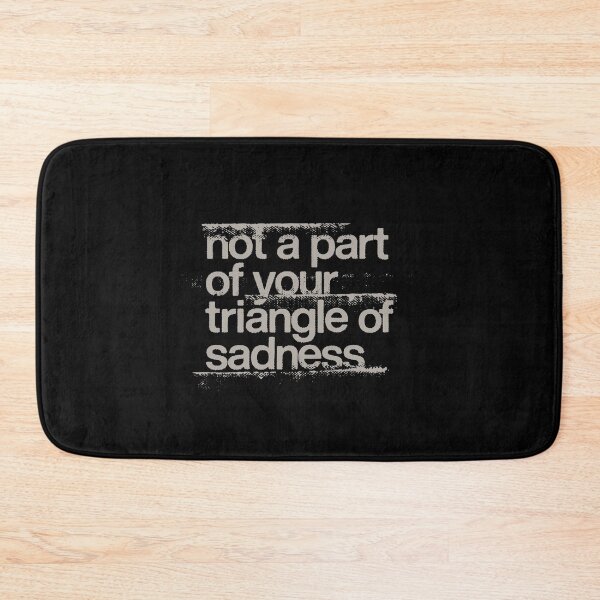 Item preview, Triangle of Sadness designed and sold by Geek Updated.