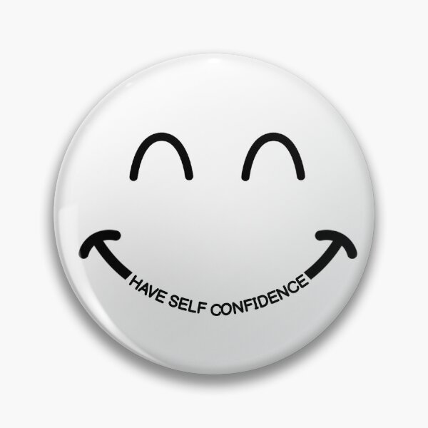 Item preview, Have self confidence text with a happy smile designed and sold by hahodesign.