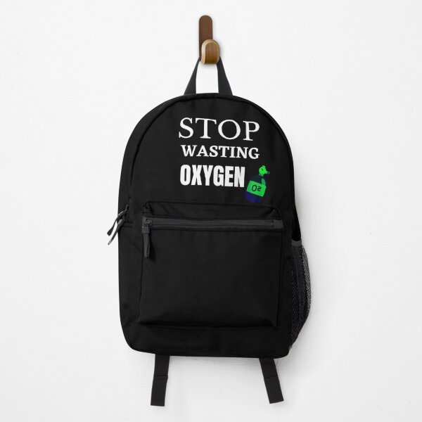 Item preview, Stop Wasting Oxygen designed and sold by Minhal's Artful  Impressions.