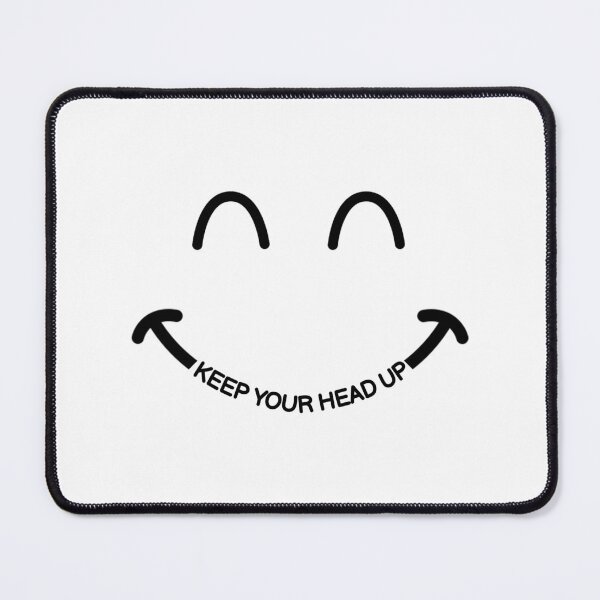 Item preview, KEEP YOUR HEAD UP text with a happy smile designed and sold by hahodesign.