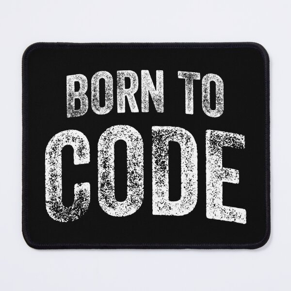 Item preview, Born To Code (Big White Text) designed and sold by STUDIO-72.