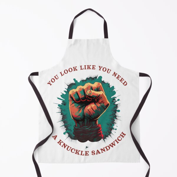 Item preview, You look like you need a Knuckle sandwich designed and sold by MeditationMind.