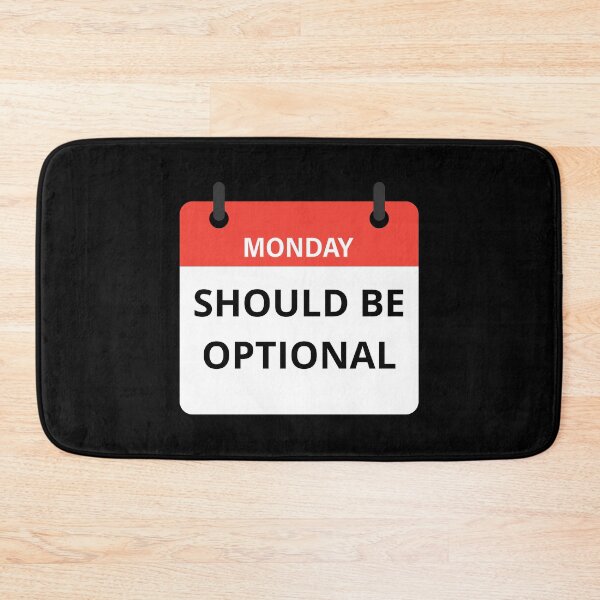 Item preview, Monday should be optional designed and sold by Design Kingdom.