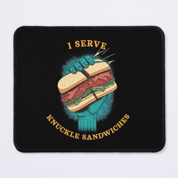 Item preview, I serve Knuckle sandwiches designed and sold by MeditationMind.
