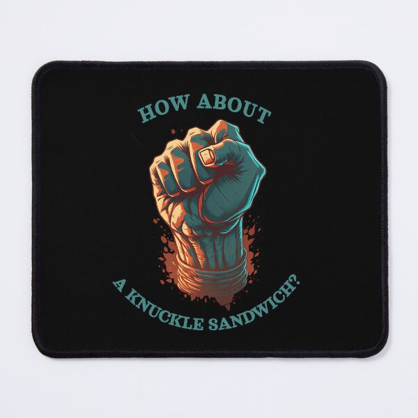 Item preview, How about a knuckle sandwich? designed and sold by MeditationMind.