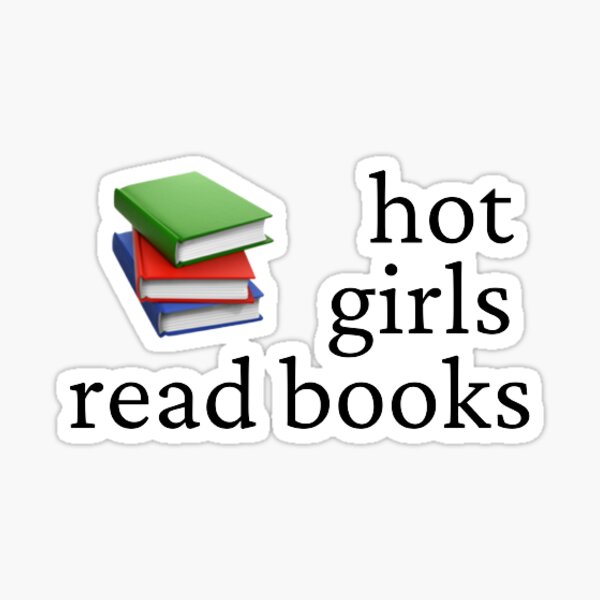 Hot Girls Read Books Sticker for Sale by hopealittle