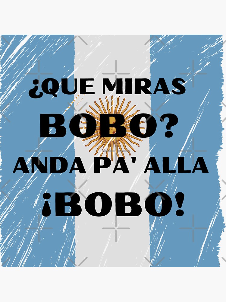 " Que miras bobo? funny messi " Sticker for Sale by fortunecookiez