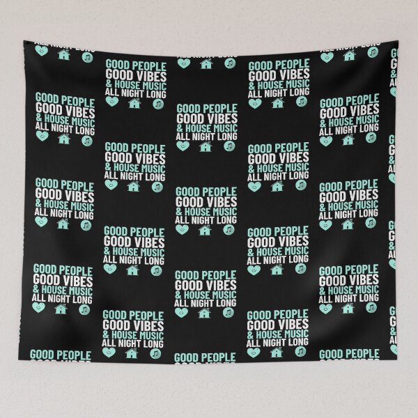 Item preview, GOOD PEOPLE,  GOOD VIBES & HOUSE MUSIC ALL NIGHT LONG (blue) designed and sold by Discothreadz.