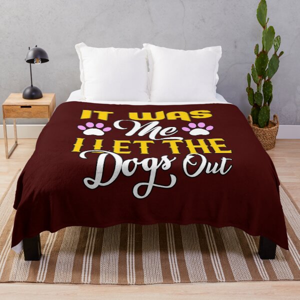 Item preview, Now It Was Me I Let The Dogs Out designed and sold by TargetBox.
