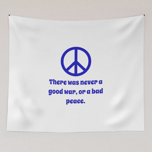 Item preview, There Was Never A Good War designed and sold by CrankyOldDude.