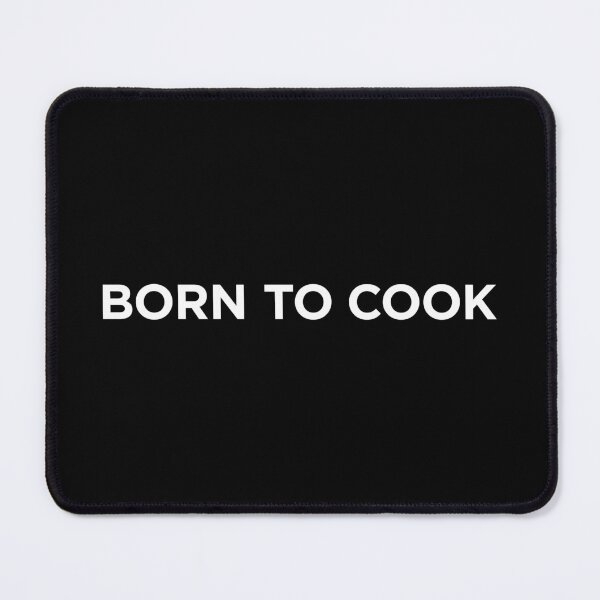 Item preview, Born To Cook (Small White Text) designed and sold by STUDIO-72.