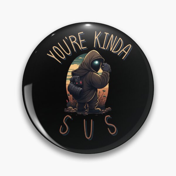Item preview, Youre SUS - Among US inspired Gift designed and sold by Cr4ftyCreations.