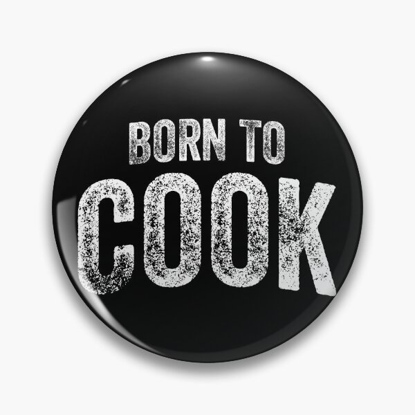 Item preview, Born To Cook (Big White Text) designed and sold by STUDIO-72.